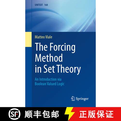 【3-4周达】The Forcing Method in Set Theory: An Introduction via Boolean Valued Logic [9783031716591]
