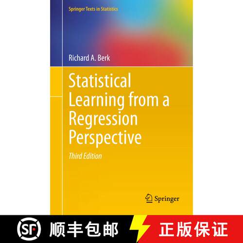 【3-4周达】精装 Statistical Learning from a Regression Perspective (Third Edition 2020) [9783030401887]