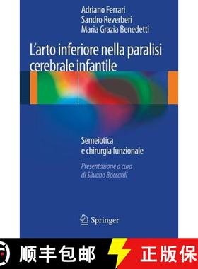 【3-4周达】L'arto inferiore nella paralisi cerebrale infantile : Semeiotica e chirurgia funzionale [9788847028135]