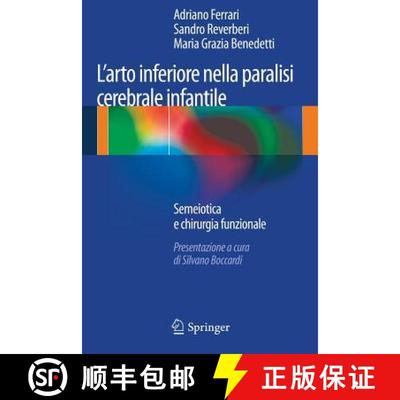 【3-4周达】L'arto inferiore nella paralisi cerebrale infantile : Semeiotica e chirurgia funzionale [9788847028135]