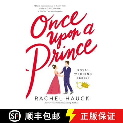 【3-4周达】The Once Upon a Prince: A Sweet, Royal-Meets-Commoner Love Story [9780785248033]