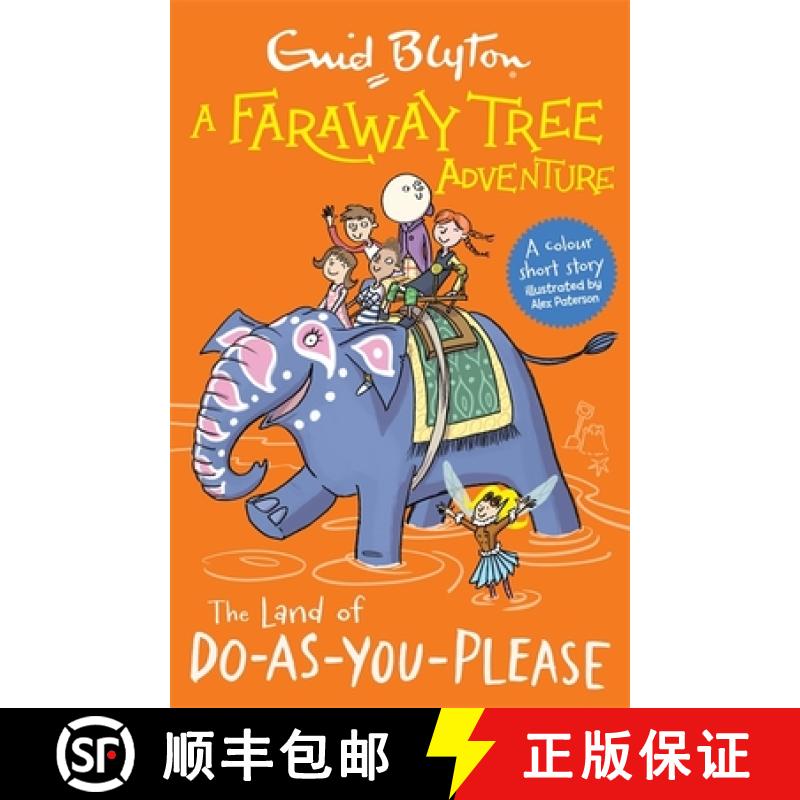 【3-4周达】A Faraway Tree Adventure: The Land of Do-As-You-Please : Colour Short Stories [9781444959864]