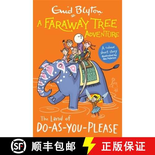 【3-4周达】A Faraway Tree Adventure: The Land of Do-As-You-Please : Colour Short Stories [9781444959864]