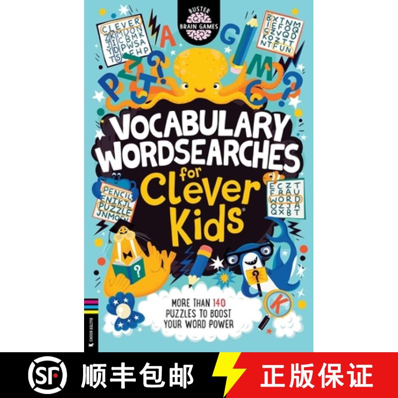 【2-3周达】Vocabulary Wordsearches for Clever Kids(r): More Than 150 Puzzles to Boost Your Word Power... [9781780558264]