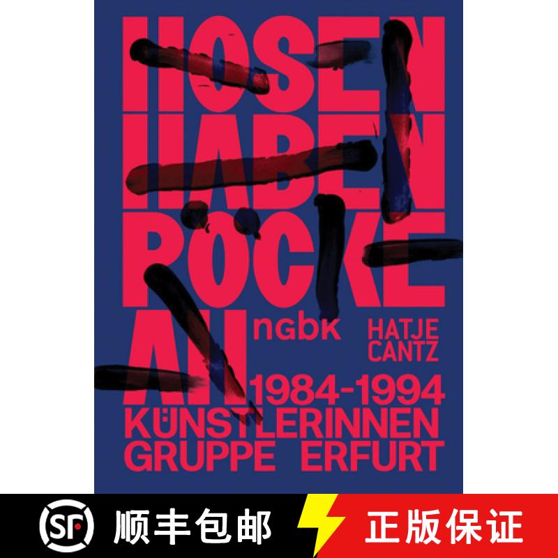 【3-4周达】Hosen Haben Röcke an / Pants Wear Skirts: Künstlerinnengruppe Erfurt / The Erfurt Women ... [9783775752589]