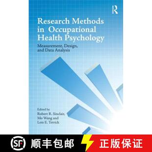【3-4周达】精装 Research Methods in Occupational Health Psychology : Measurement, Design and Data Ana... [9780415879323]