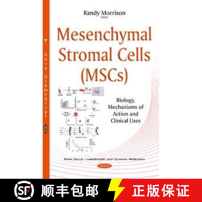 【3-4周达】Mesenchymal Stromal Cells (MSCs): Biology, Mechanisms of Action and Clinical Uses [9781634856997]