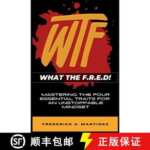 F.R.E.D Mastering The WTF Unstoppable For the Mindset Essential What Traits 4周达 9781962570060 Four