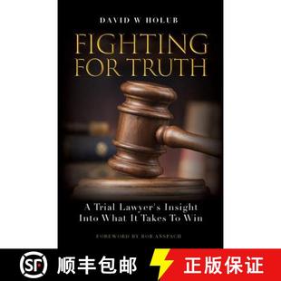 【3-4周达】Fighting For Truth: A Trial Lawyer's Insight Into What It Takes To Win [9781732468207]