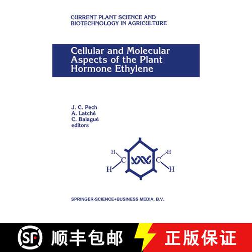 【3-4周达】Cellular and Molecular Aspects of the Plant Hormone Ethylene: Proceedings of the Internati... [9789048142491]