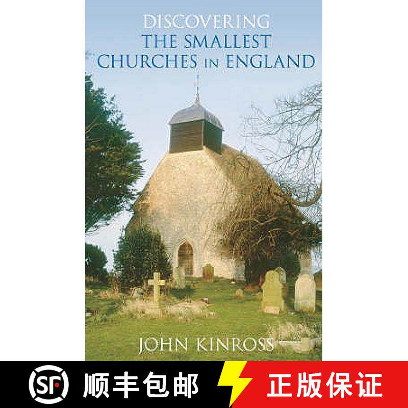 【3-4周达】Discovering the Smallest Churches in England [9780752447797]