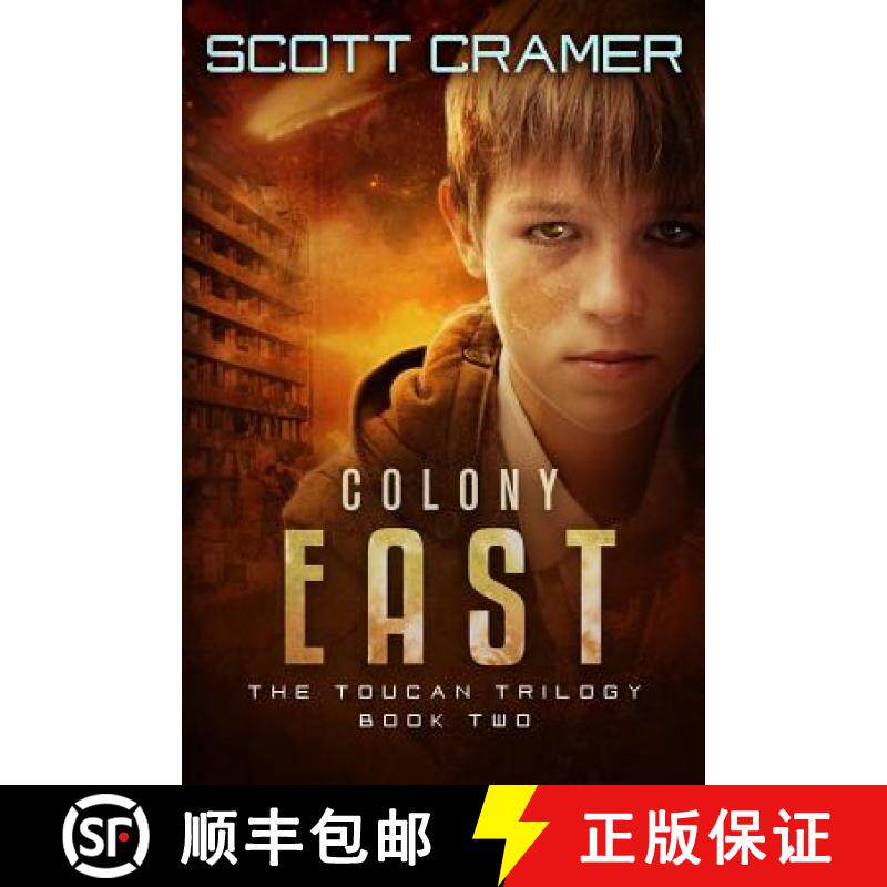 预订 Colony East - The Toucan Trilogy - Book 2 [9780989812818]