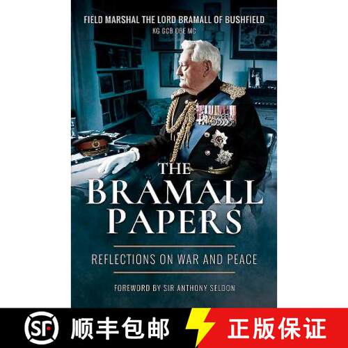 【3-4周达】精装 The Bramall Papers: Reflections in War and Peace [9781526725646]