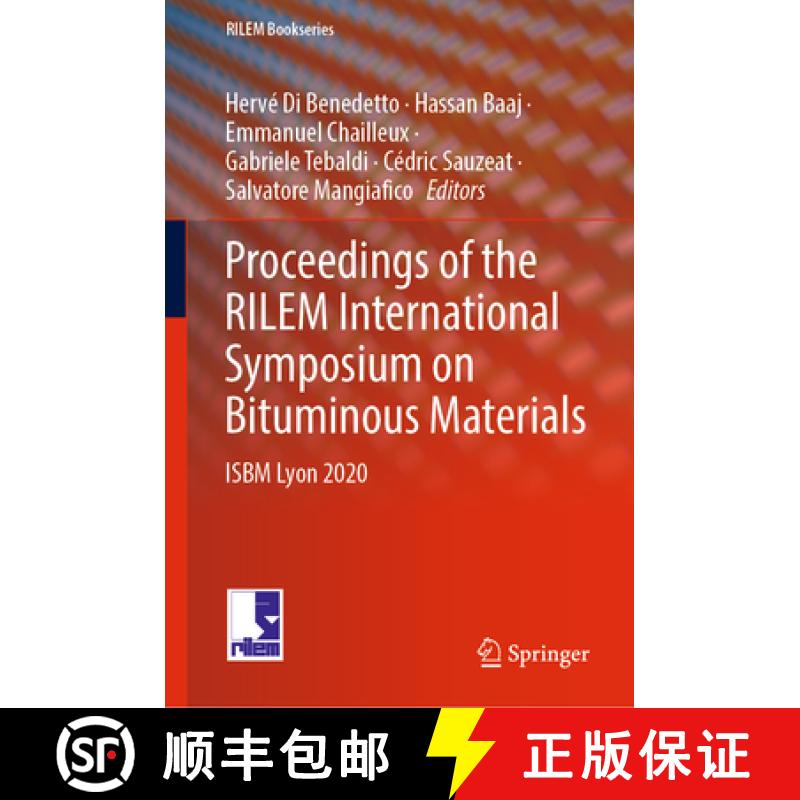 【4周达】Proceedings of the Rilem International Symposium on Bituminous Materials: Isbm Lyon 2020 [9783030464547]