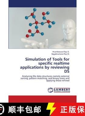 预订 Simulation of Tools for specific realtime applications by reviewing DS [9786203202939]