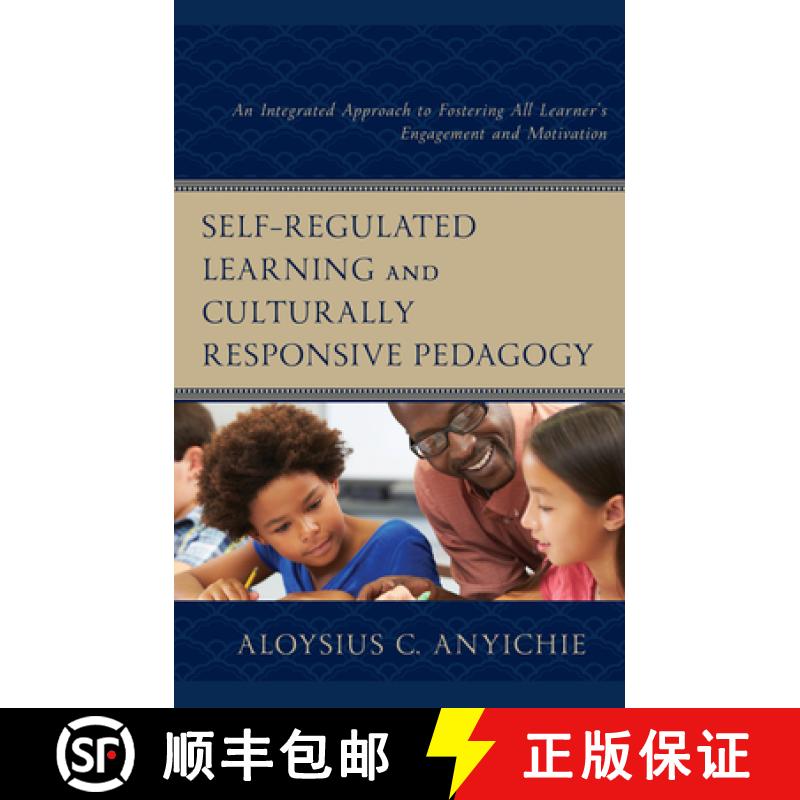 【3-4周达】Self-Regulated Learning and Culturally Responsive Pedagogy : An Integrated Approach to Fos... [9781666941722]