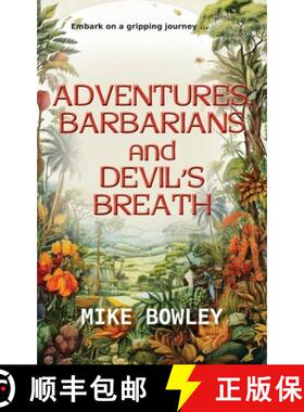 【3-4周达】精装 Adventures, Barbarians, and Devil's Breath [9781787920811]