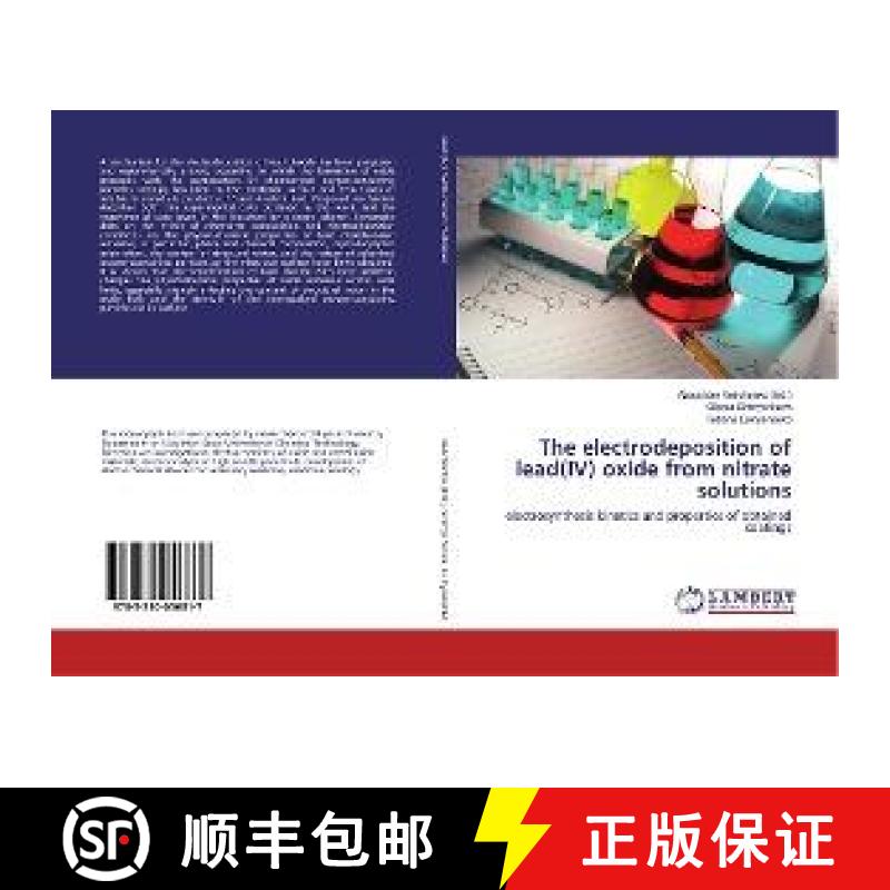 预订 The electrodeposition of lead(IV) oxide from nitrate solutions [9783330056817]