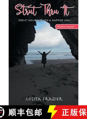 【3-4周达】Strut Thru It: Strut Your Way To A Happier You [9781088023853]