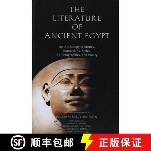 【3-4周达】The Literature of Ancient Egypt: An Anthology of Stories, Instructions, Stelae, Autobiogra... [9780300099201]