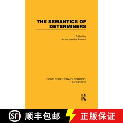 【3-4周达】精装 The the Semantics of Determiners (Rle Linguistics B: Grammar) [9780415723787]
