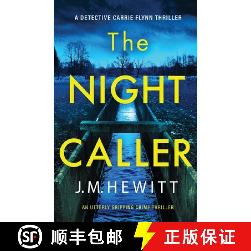 【2-3周达】The Night Caller: An utterly gripping crime thriller [9781786818751]