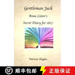 【3-4周达】Gentleman Jack: Anne Lister's Secret Diary for 1817 [9780244509286]