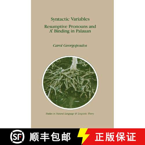 【3-4周达】精装 Syntactic Variables: Resumptive Pronouns and A′ Binding in Palauan [9780792312932]