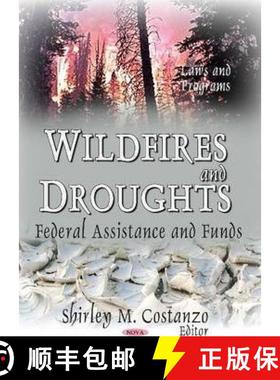 【3-4周达】Wildfires and Droughts: Federal Assistance and Funds [9781633216365]