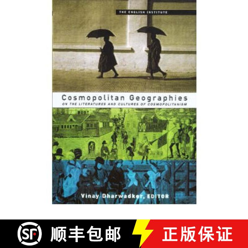 【3-4周达】Cosmopolitan Geographies: New Locations in Literature and Culture [9780415925068]