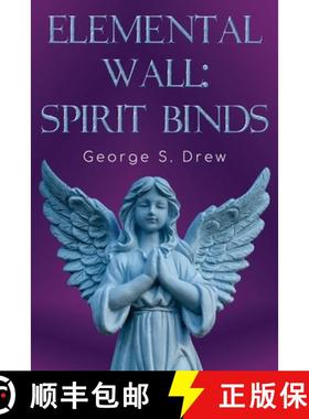 【3-4周达】Elemental Wall: Spirit Binds [9781800169210]