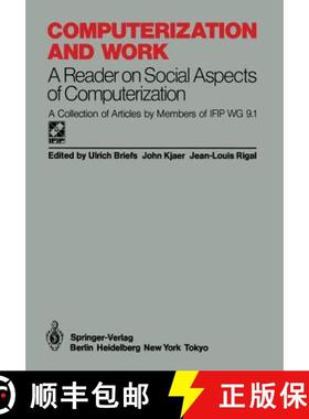 【3-4周达】Computerization and Work : A Reader on Social Aspects of Computerization [9783540153672]