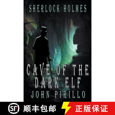 【3-4周达】Sherlock Holmes, Cave of the Dark Elf [9798223157533]