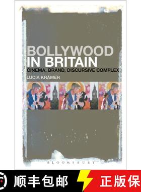 【3-4周达】Bollywood in Britain: Cinema, Brand, Discursive Complex [9781501338540]