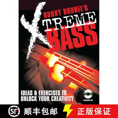 【3-4周达】Bunny Brunel's Xtreme Bass: Ideas & Exercises to Unlock Your Creativity [With MP3 CD] [9780879307950]