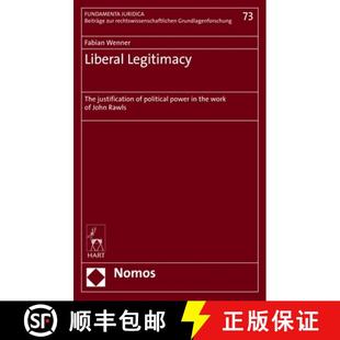 Work 3周达 The Legitimacy the John Liberal Power Political 9781509946006 Rawls Justification