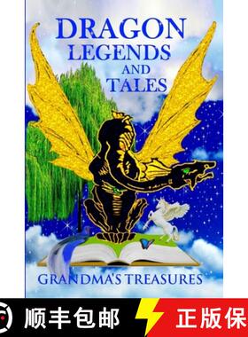 【3-4周达】DRAGON LEGENDS AND TALES - GRANDMA'S  TREASURES [9781312106420]