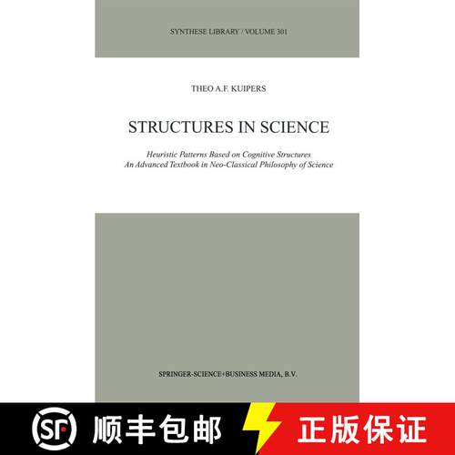 【3-4周达】精装 Structures in Science : Heuristic Patterns Based on Cognitive Structures An Advanced ... [9780792371175]