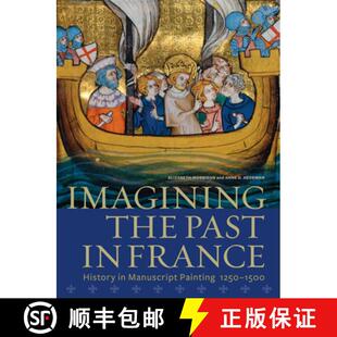 9781606060285 France Manuscript History – 1250–1500 4周达 Imagining the Past Painting