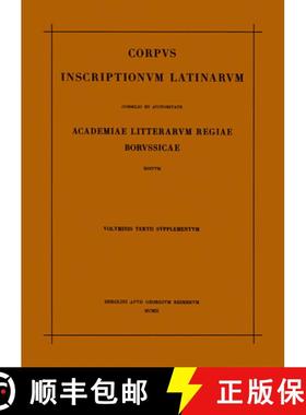 预订 Corpus Inscriptionum Latinarum. Vol III: Inscriptiones Asiae, Provinciarum Europae Graecarum, Il... [9783110013931]