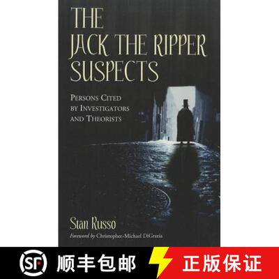【3-4周达】The Jack the Ripper Suspects : Persons Cited by Investigators and Theorists [9780786466245]
