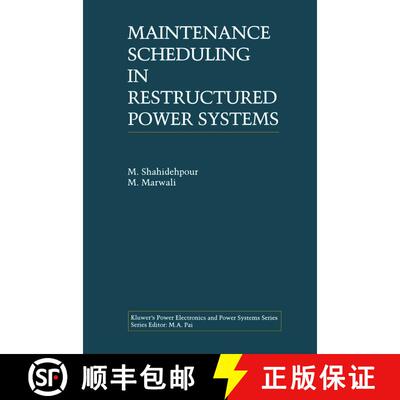 【3-4周达】Maintenance Scheduling in Restructured Power Systems [9781461370154]