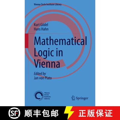 【3-4周达】精装 Mathematical Logic in Vienna [9783031816901]