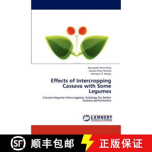预订 Effects of Intercropping Cassava with Some Legumes [9783659231858]