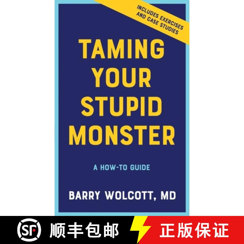 预订 Taming Your Stupid Monster: A How-To Guide [9781734748413]
