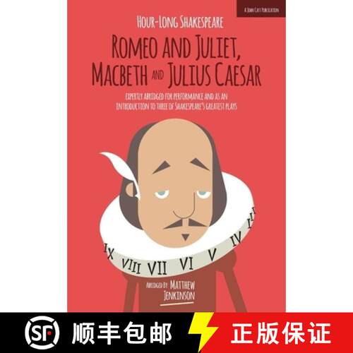 【3-4周达】Hour-Long Shakespeare Volume II (Romeo and Juliet, Macbeth and Julius Caesar): Abridged ed... [9781909717497]