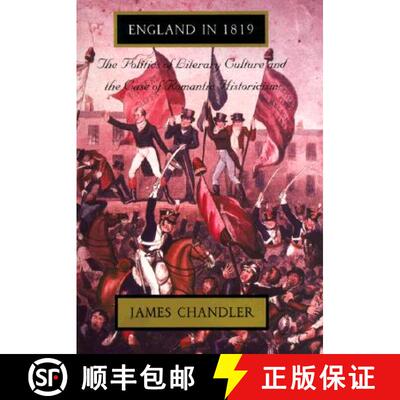 预订 精装 England in 1819 – The Politics of Literary Culture and the Case of Romantic Historicism [9780226101088]