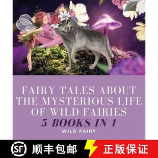 the Books Mysterious About Fairy Life Wild Tales Fairies 3周达 9789916654101