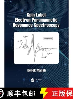 【3-4周达】Spin-Label Electron Paramagnetic Resonance Spectroscopy [9781482220896]