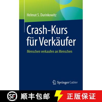 【3-4周达】Crash-Kurs für Verkäufer : Menschen verkaufen an Menschen [9783658477035]